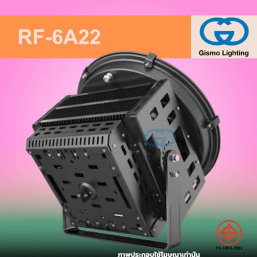 LED สปอร์ตไลท์ (Flood Light) รุ่น RF-6A22 สำหรับสนามกีฬา